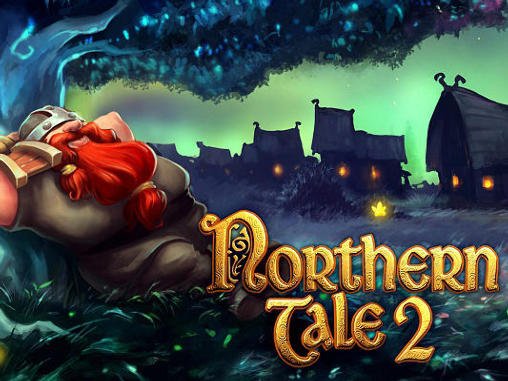 download Northern tale 2 apk